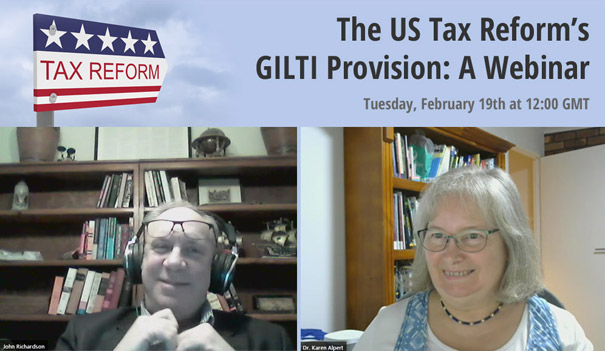 The US Tax Reform's GILTI Provision: Full Transcript